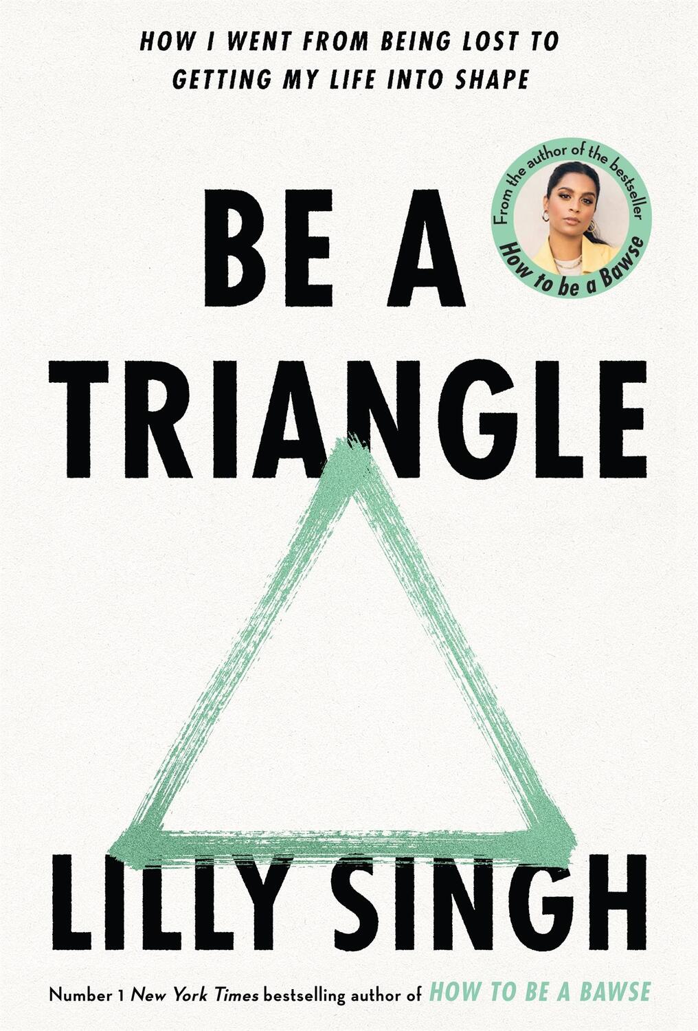 Cover: 9781035002764 | Be a Triangle | Lilly Singh | Buch | 112 S. | Englisch | 2022