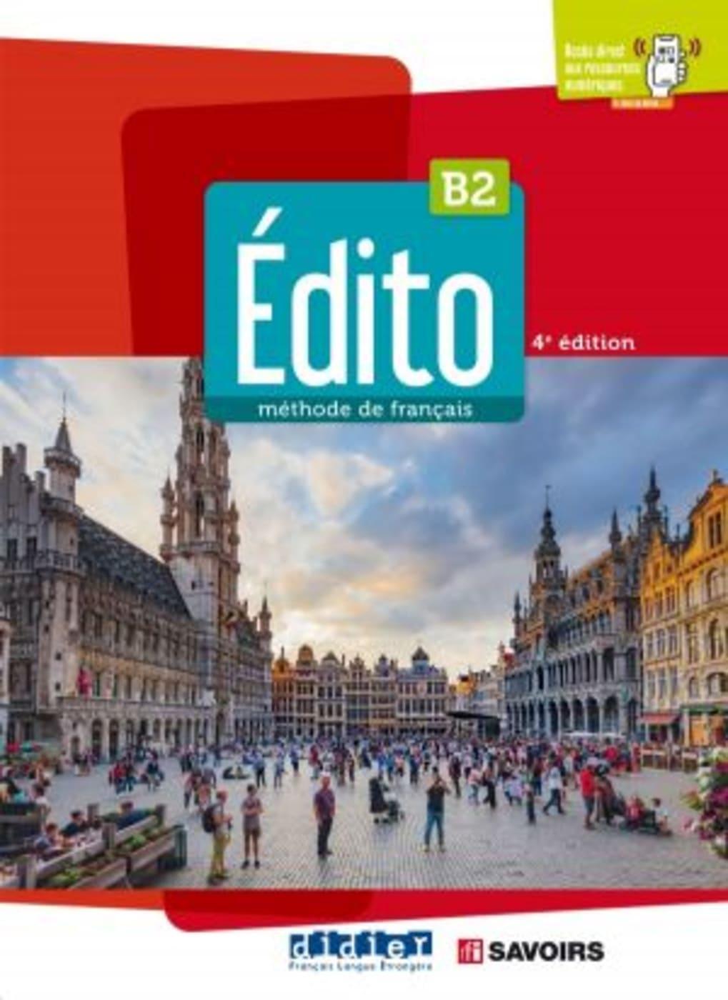 Cover: 9783125297524 | Édito B2, 4e édition | Livre de l'élève | Taschenbuch | 222 S. | 2022