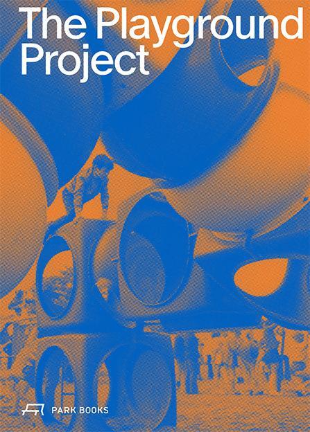 Cover: 9783038603498 | The Playground Project | Gabriela Burkhalter | Taschenbuch | 376 S.