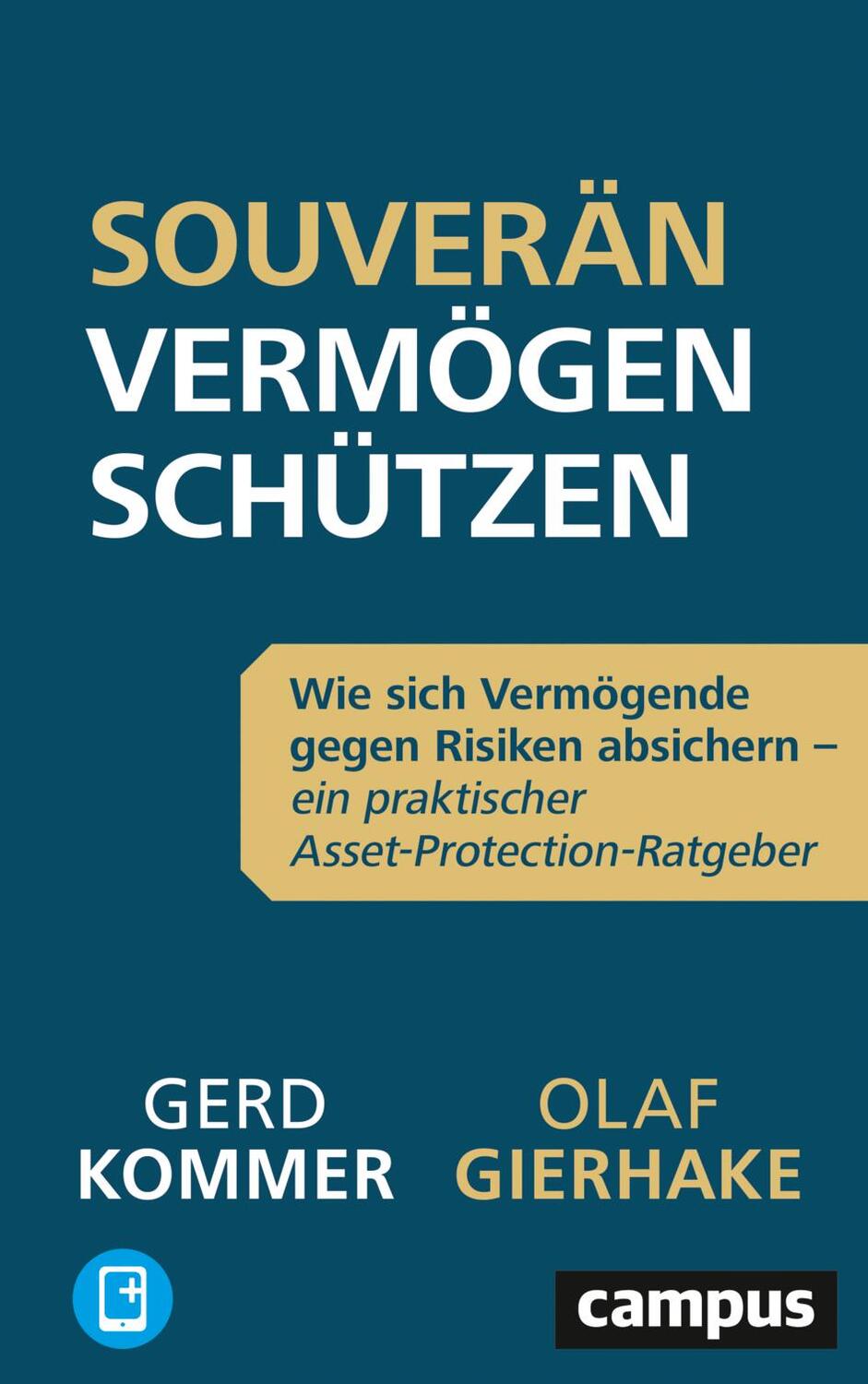 Cover: 9783593513683 | Souverän Vermögen schützen | Olaf Gierhake (u. a.) | Buch | 408 S.