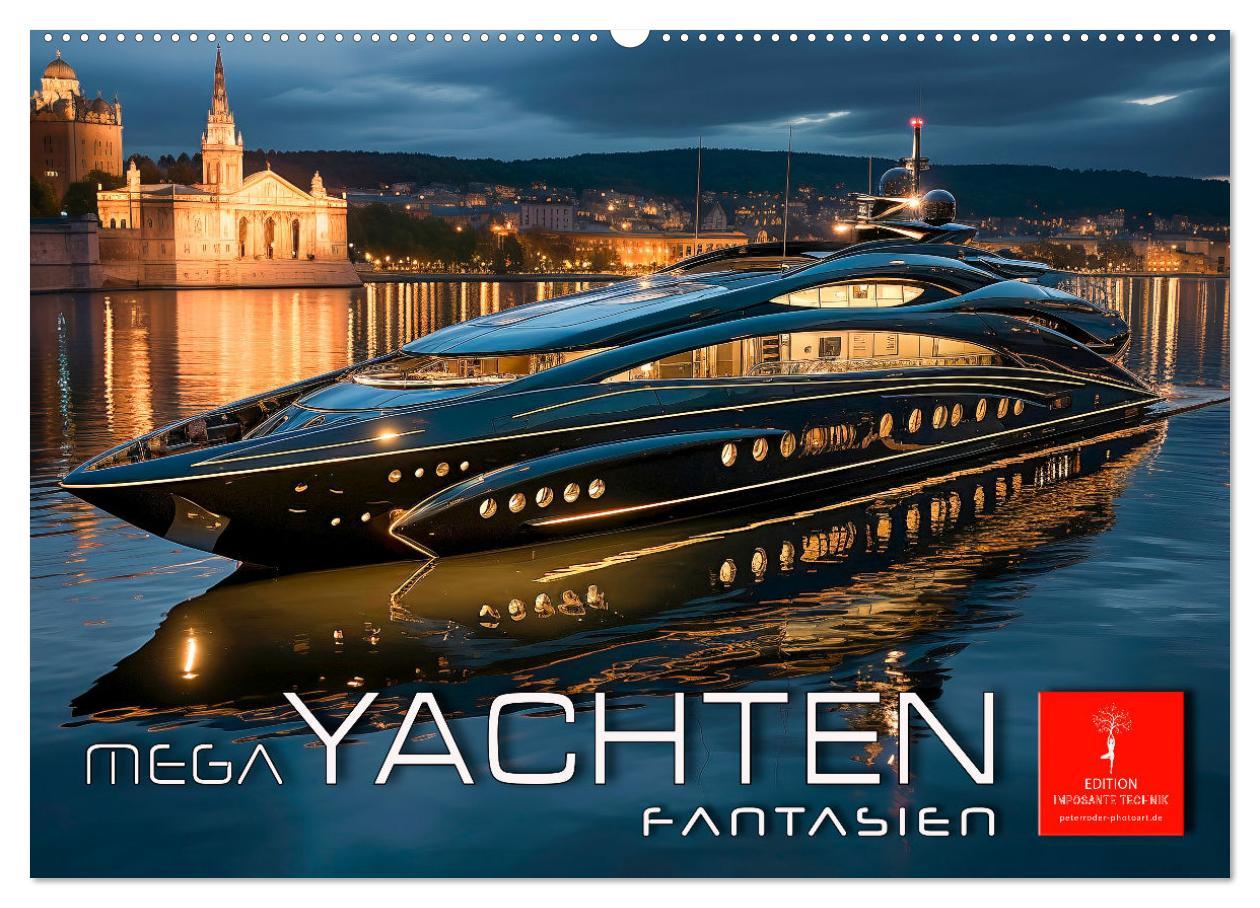 Cover: 9783383886508 | Mega Yachten Fantasien (Wandkalender 2025 DIN A2 quer), CALVENDO...