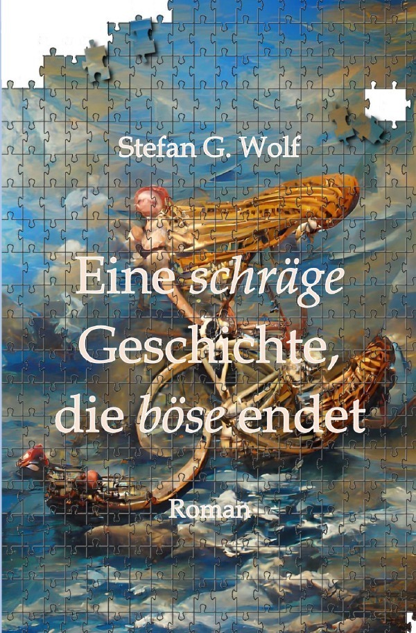 Cover: 9783754962664 | Eine schräge Geschichte, die böse endet | DE | Stefan G. Wolf | Buch