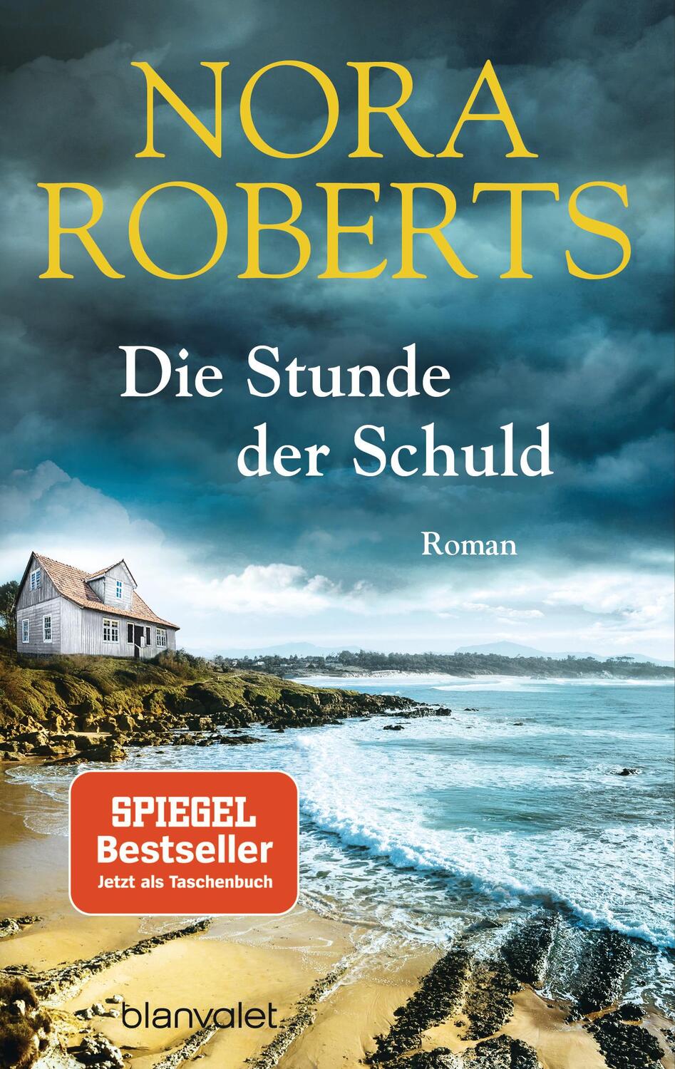 Cover: 9783734105289 | Die Stunde der Schuld | Roman | Nora Roberts | Taschenbuch | 608 S.