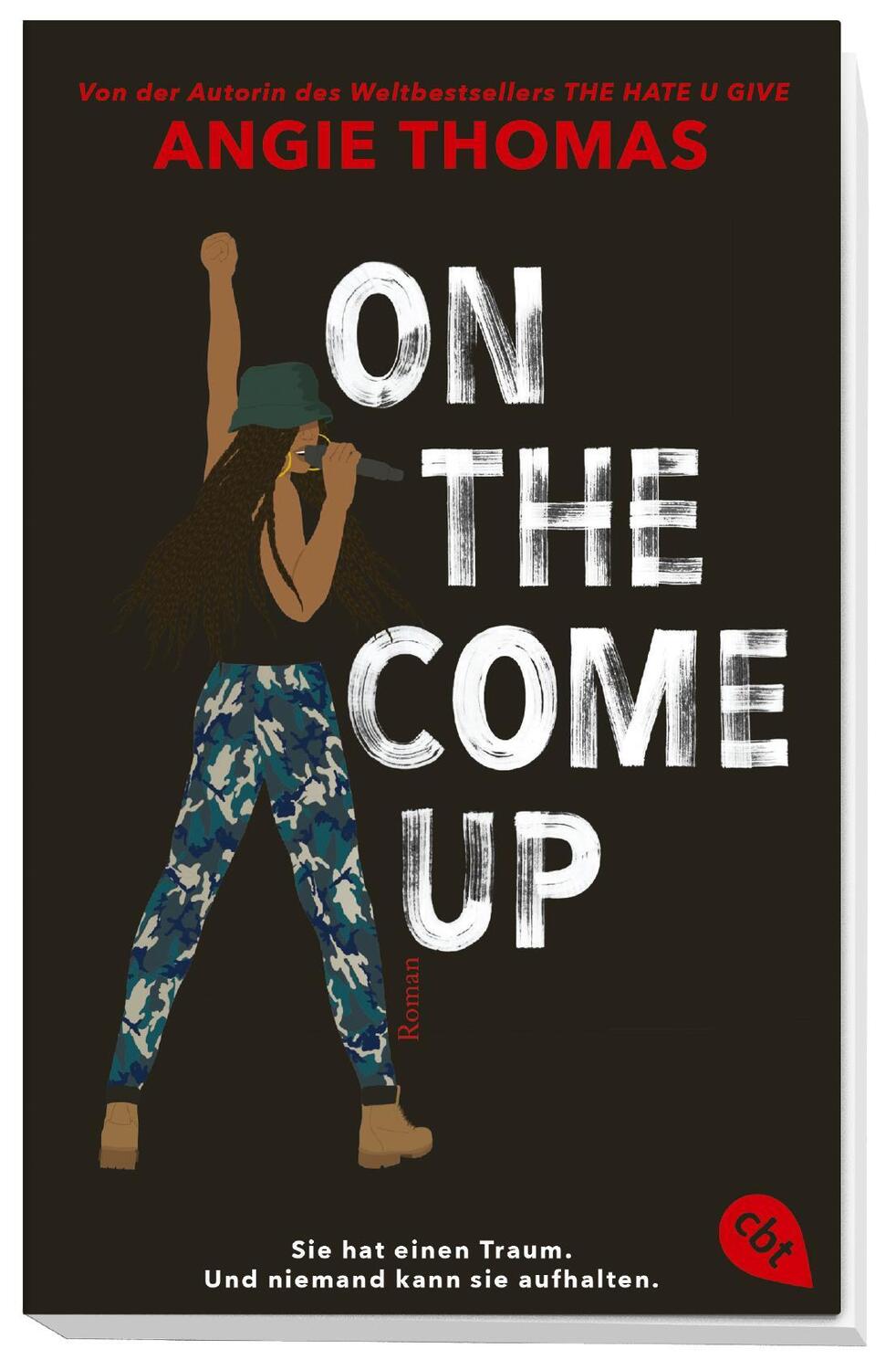 Bild: 9783570313879 | On The Come Up | Von der Autorin des Weltbestsellers »The Hate U Give«