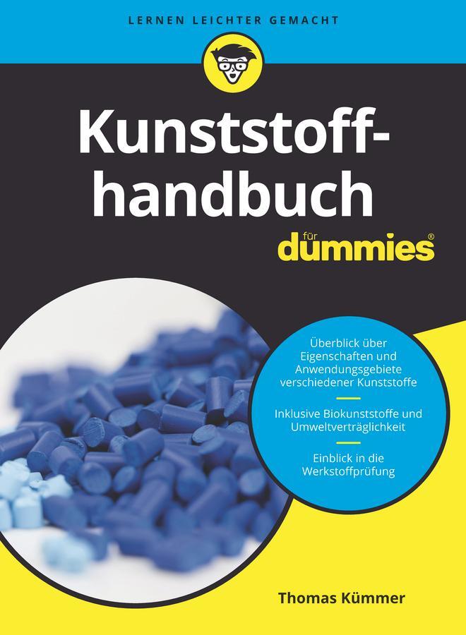 Cover: 9783527714001 | Kunststoffhandbuch für Dummies | Thomas Kümmer | Taschenbuch | 562 S.