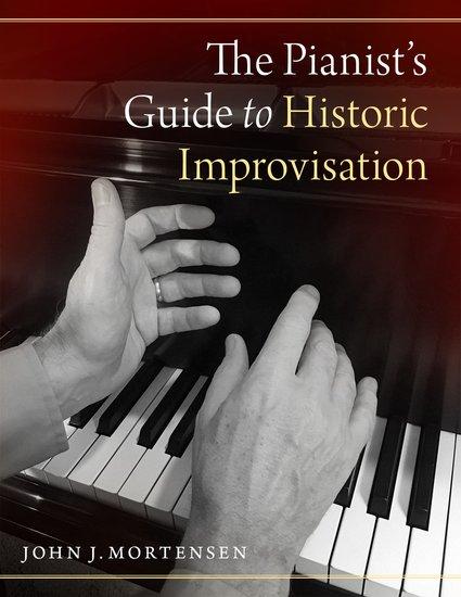 Cover: 9780190920401 | Pianist's Guide to Historic Improvisation | John J Mortensen | Buch