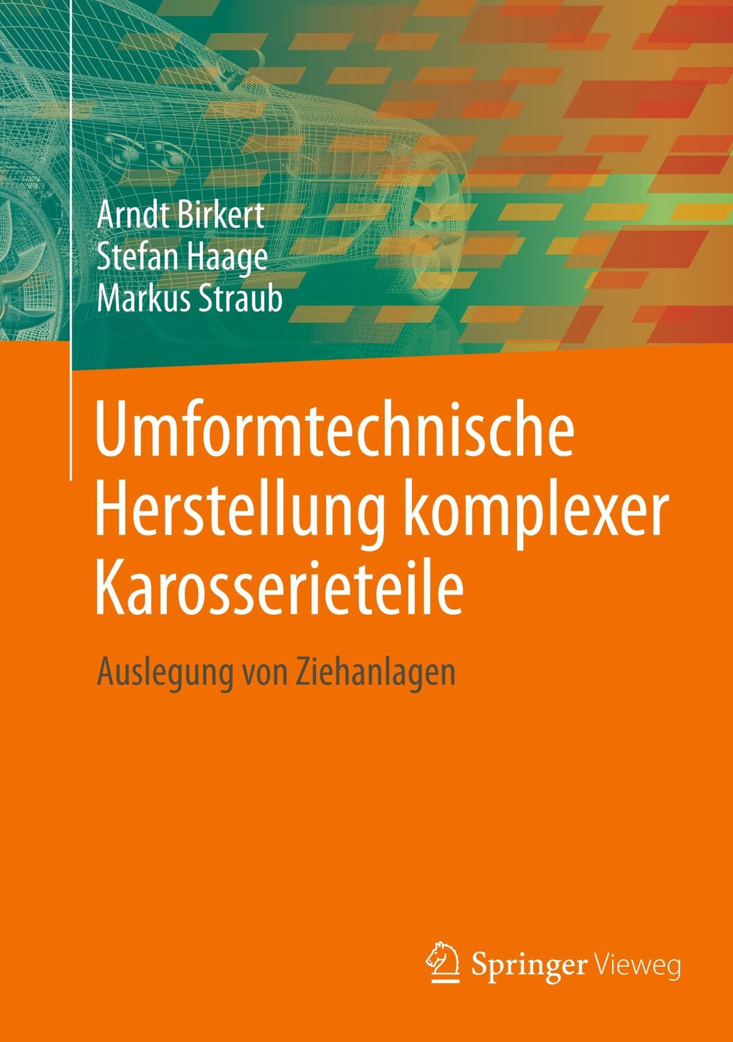 Cover: 9783642346699 | Umformtechnische Herstellung komplexer Karosserieteile | Buch | xv