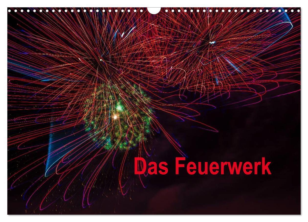 Cover: 9783435837595 | Das Feuerwerk (Wandkalender 2025 DIN A3 quer), CALVENDO Monatskalender