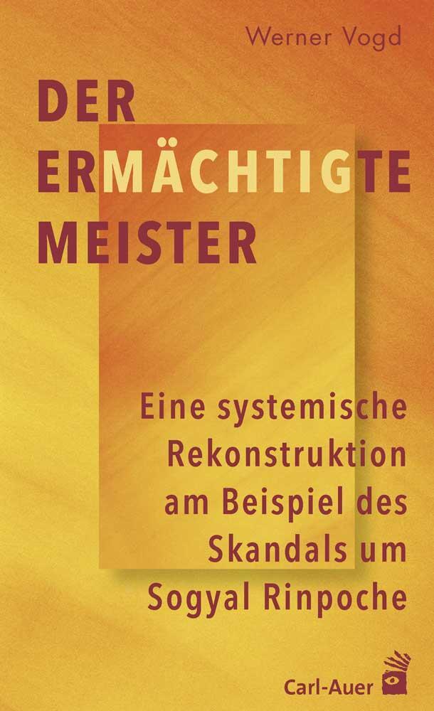 Cover: 9783849702823 | Der ermächtigte Meister | Werner Vogd | Taschenbuch | 137 S. | Deutsch