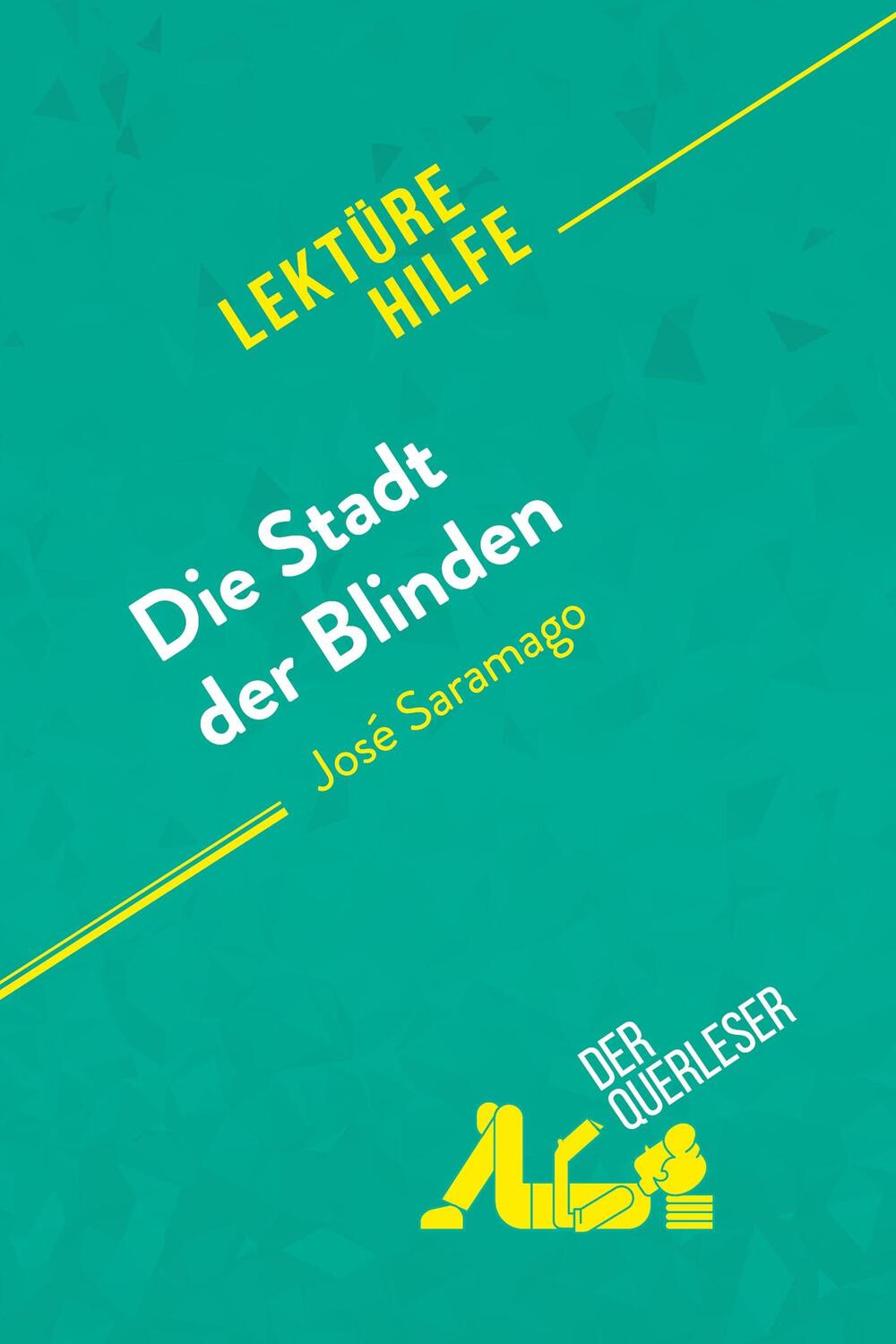 Cover: 9782808011464 | Die Stadt der Blinden von José Saramago (Lektürehilfe) | Taschenbuch