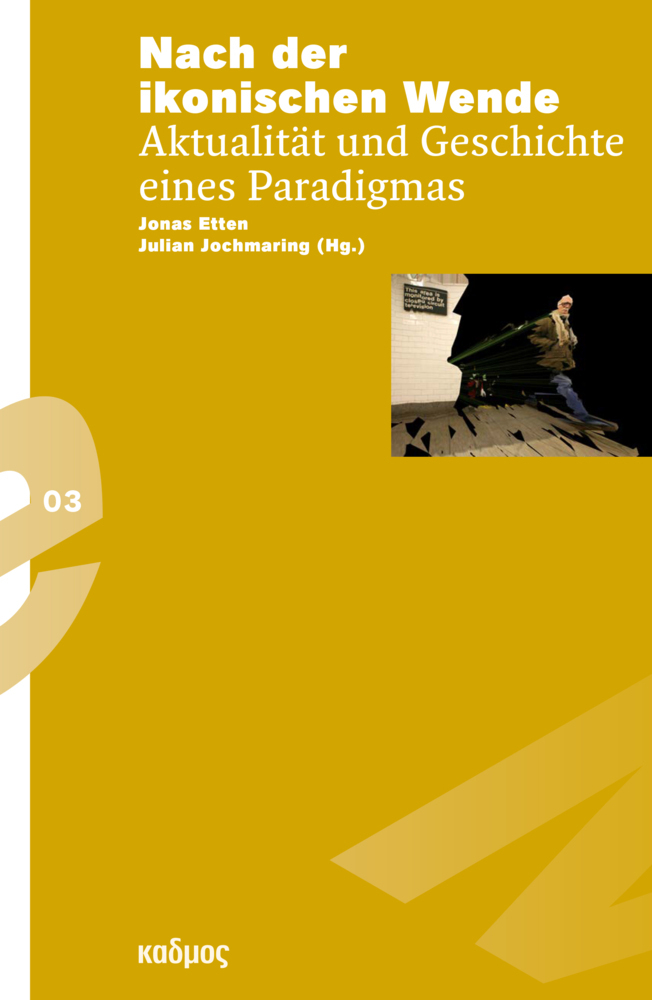 Cover: 9783865994929 | Nach der ikonischen Wende | Aktualität und Geschichte eines Paradigmas