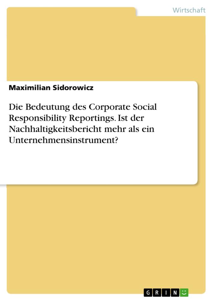 Cover: 9783346804259 | Die Bedeutung des Corporate Social Responsibility Reportings. Ist...